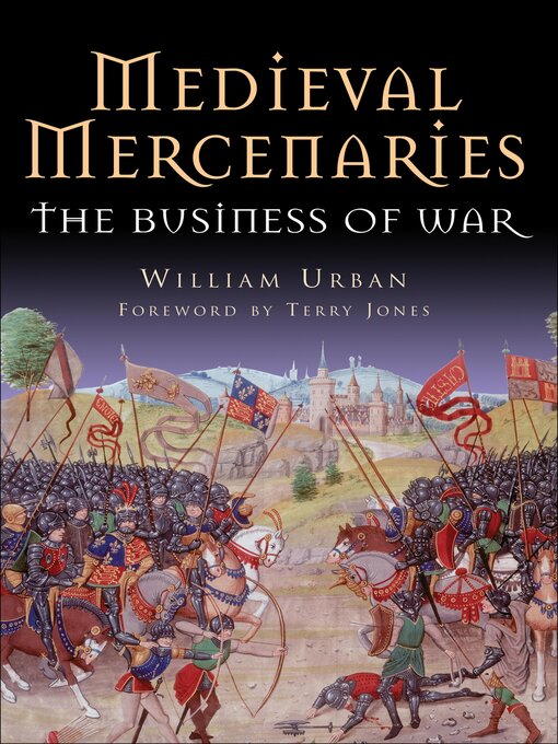 Title details for Medieval Mercenaries by William Urban - Wait list